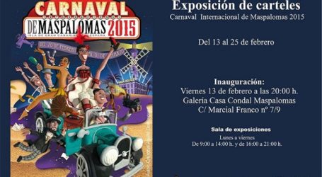 La Casa Condal exhibe los carteles presentados al Carnaval de Maspalomas 2015