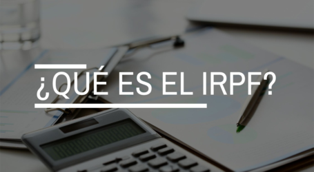 Declaración de la renta: ¿qué es el IRPF?